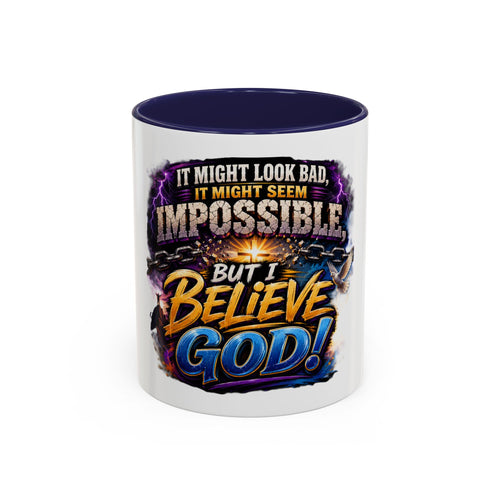 Believe God Coffee Mug — Inspirational Christian Faith Accent Mug (11/15oz)