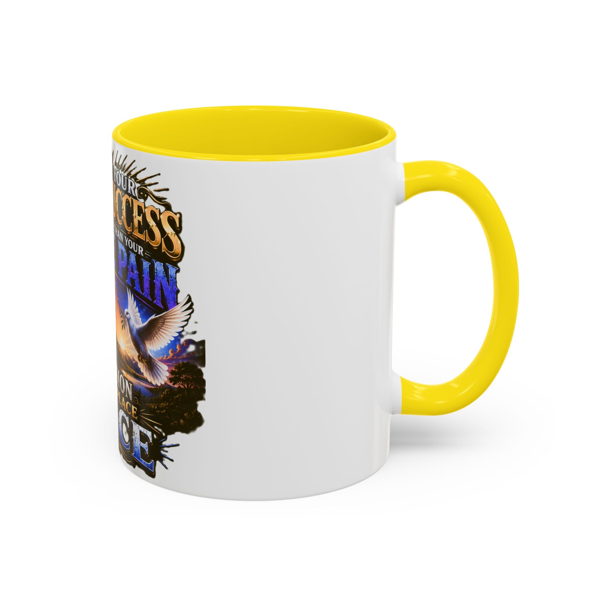 Inspirational Peace Quote Coffee Mug — "Don't Let Your Public Success...Private Pain" Accent Mug