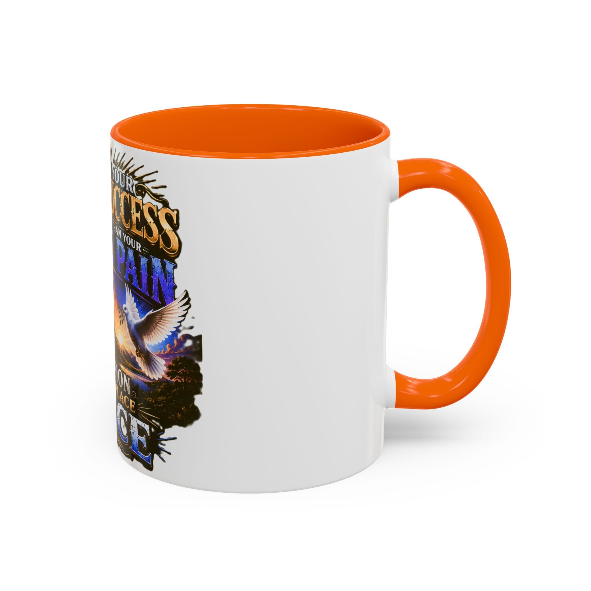 Inspirational Peace Quote Coffee Mug — "Don't Let Your Public Success...Private Pain" Accent Mug
