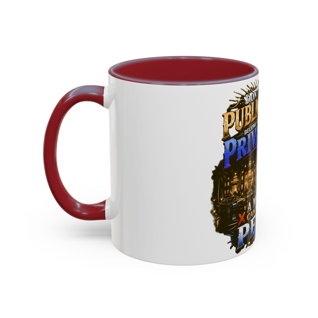 Inspirational Peace Quote Coffee Mug — "Don't Let Your Public Success...Private Pain" Accent Mug