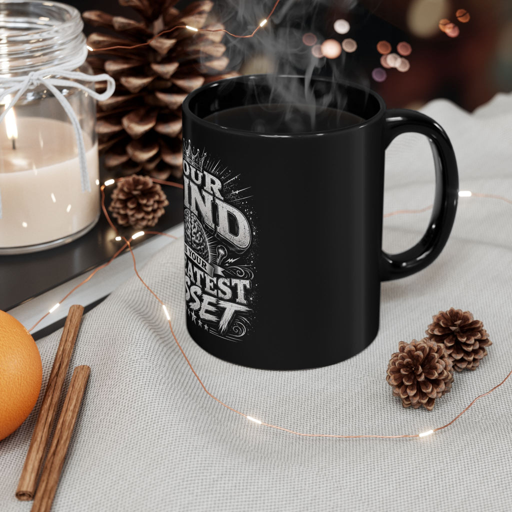 Inspirational Black Mug - "Your Mind Is Your Greatest Asset" Coffee Cup