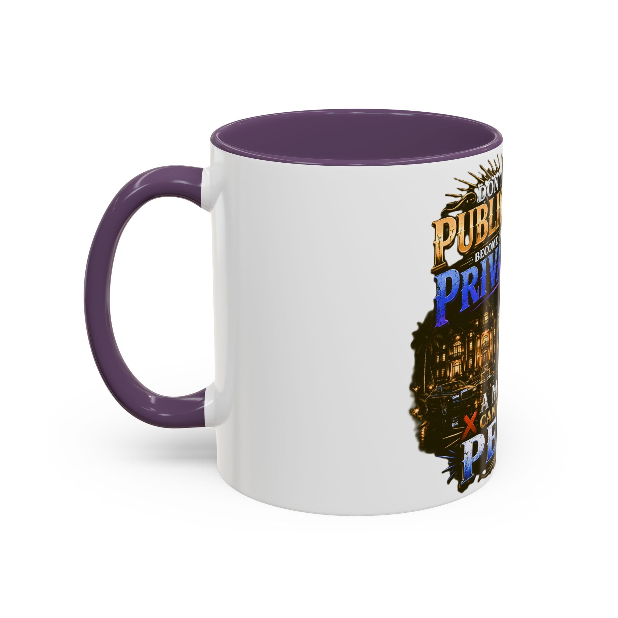 Inspirational Peace Quote Coffee Mug — "Don't Let Your Public Success...Private Pain" Accent Mug