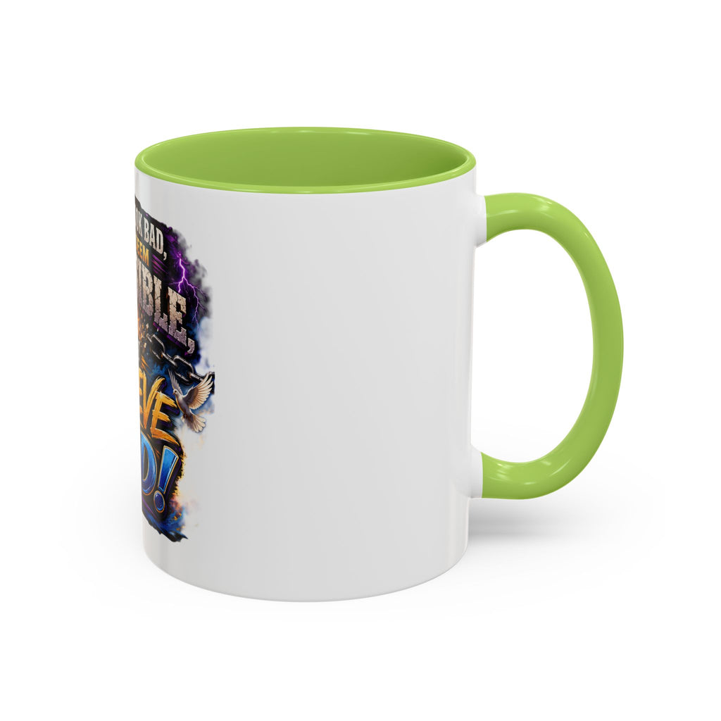 Believe God Coffee Mug — Inspirational Christian Faith Accent Mug (11/15oz)