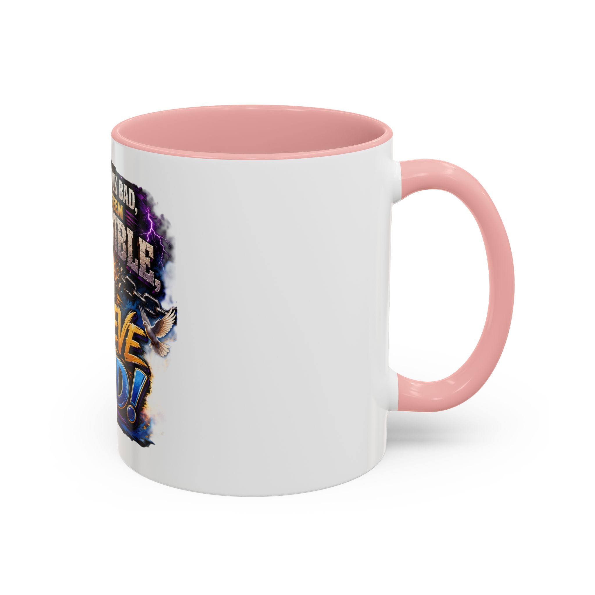 Believe God Coffee Mug — Inspirational Christian Faith Accent Mug (11/15oz)