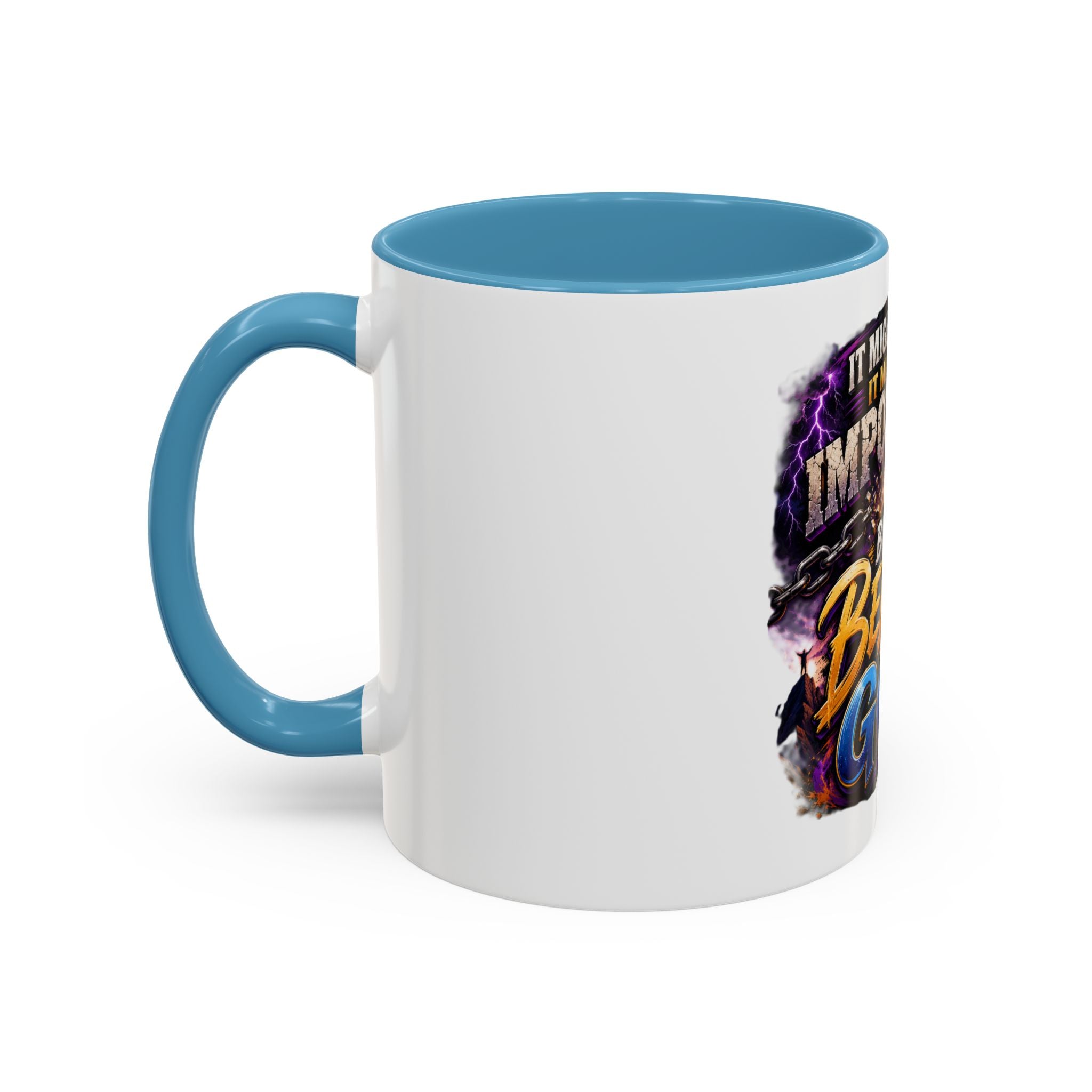 Believe God Coffee Mug — Inspirational Christian Faith Accent Mug (11/15oz)