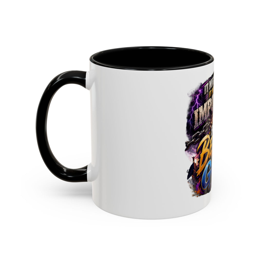 Believe God Coffee Mug — Inspirational Christian Faith Accent Mug (11/15oz)