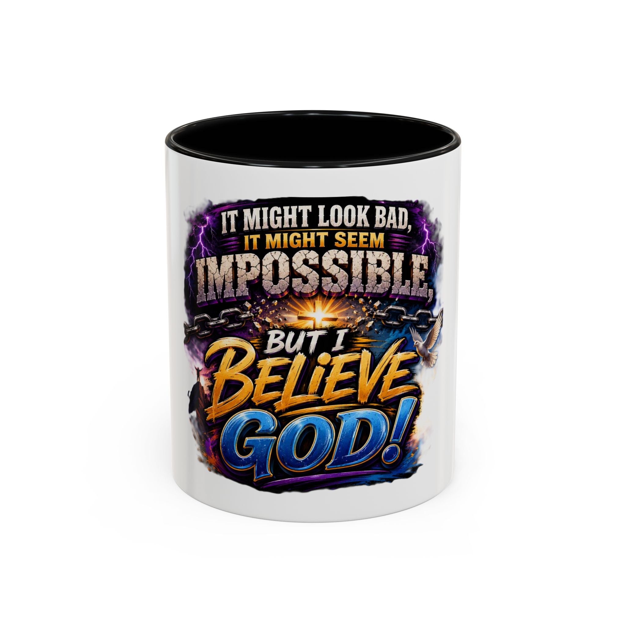 Believe God Coffee Mug — Inspirational Christian Faith Accent Mug (11/15oz)