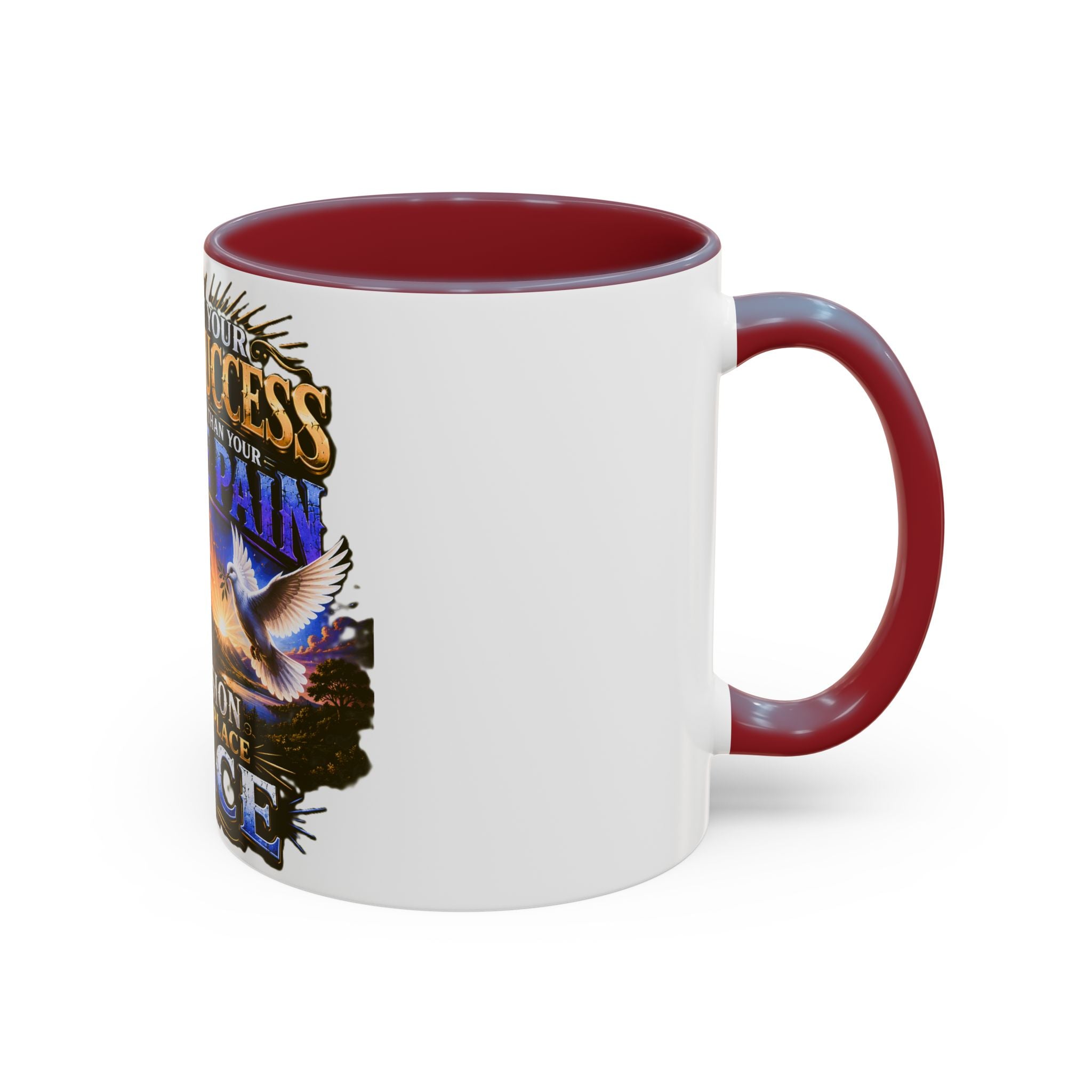 Inspirational Peace Quote Coffee Mug — "Don't Let Your Public Success...Private Pain" Accent Mug