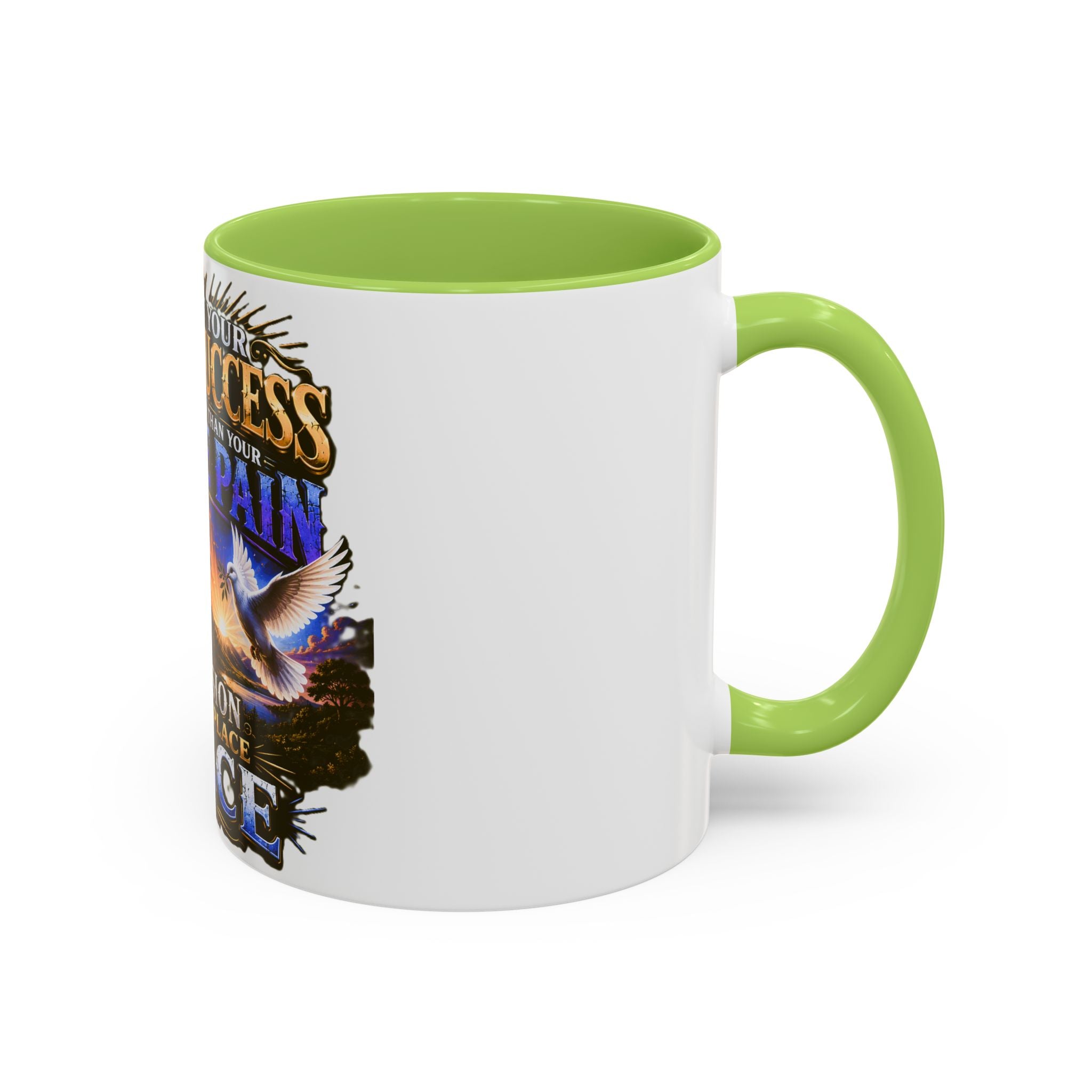 Inspirational Peace Quote Coffee Mug — "Don't Let Your Public Success...Private Pain" Accent Mug